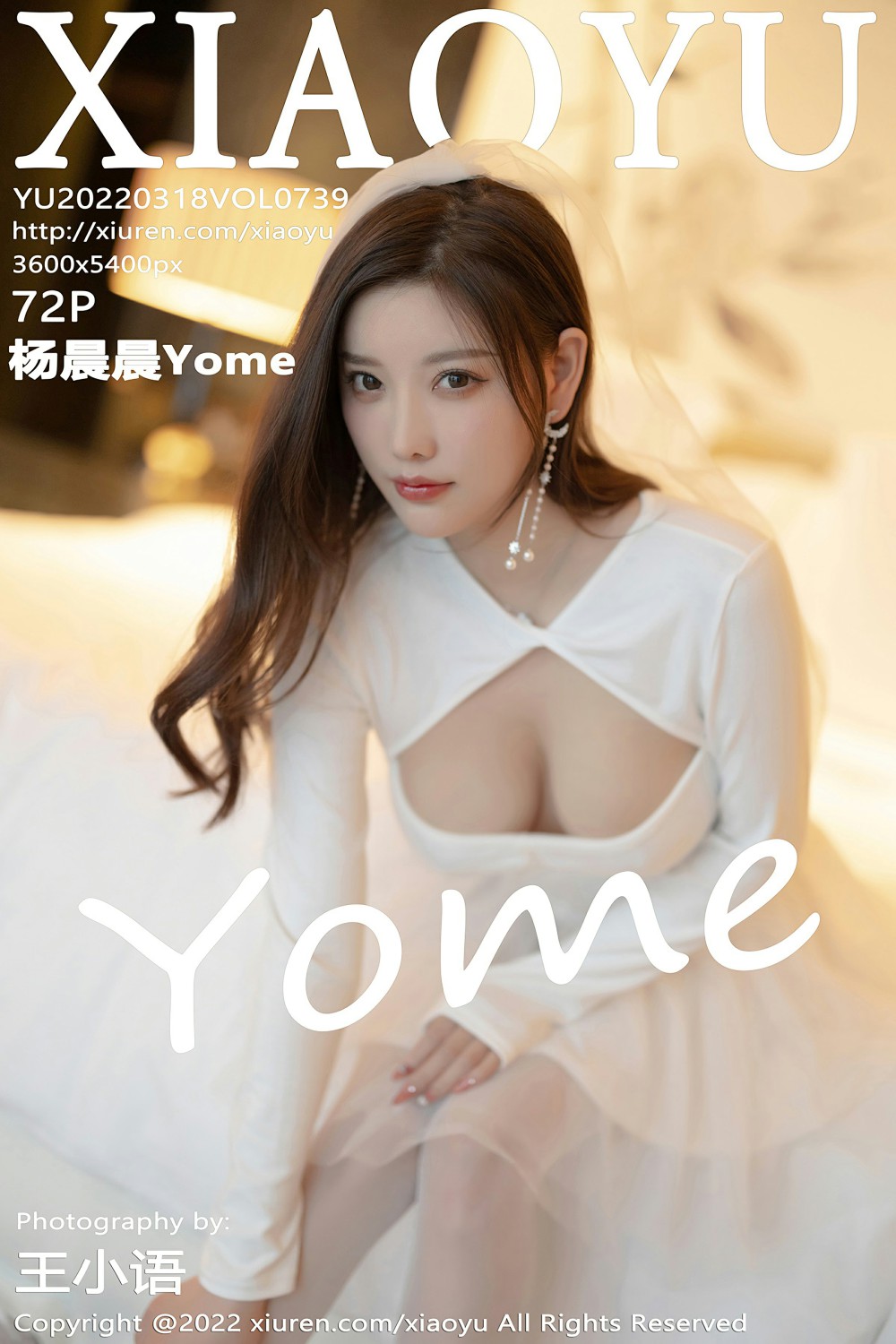 [XIAOYU语画界] 2022.03.18 VOL.739 杨晨晨Yome 白色婚纱 [72+1P]